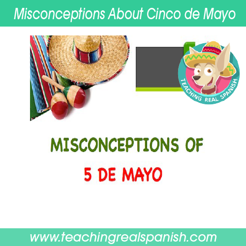 Misconceptions About Cinco de Mayo